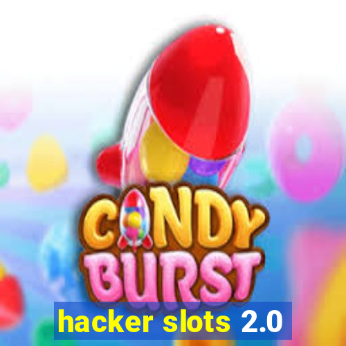 hacker slots 2.0